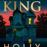 Stephen King, Holly