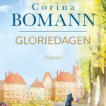 Gloriedagen, Corina Bomann, 