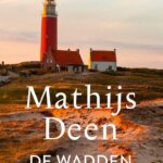 De wadden, een geschiedenis, Deen