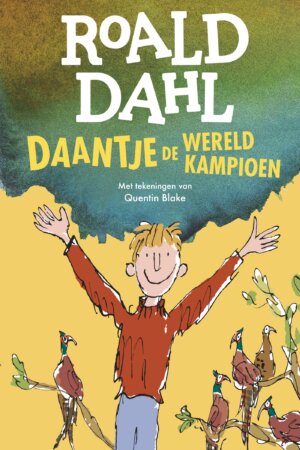 Daantje de wereldkampioen, Roald Dahl