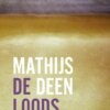 Mathijs Deen, De loods