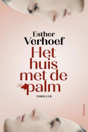 Esther Verhoef, Het huis met de palm